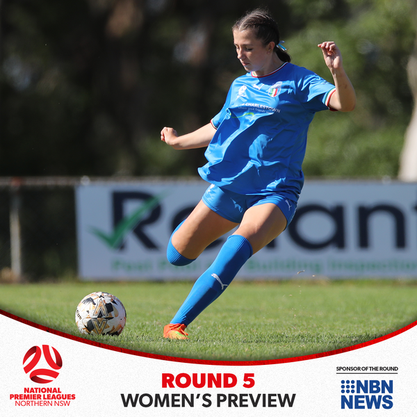 NPL Women’s NNSW Round 5 Preview
