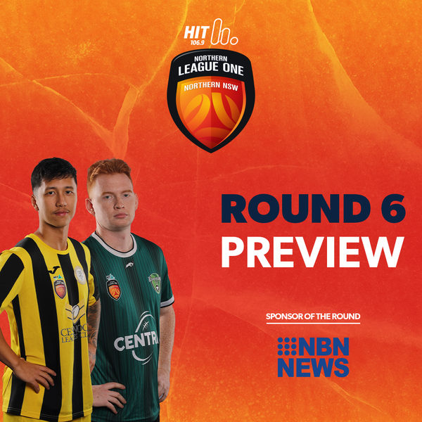 HIT106.9 Northern League One Round Six Preview