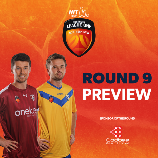 HIT106.9 Northern League One Round Nine Preview
